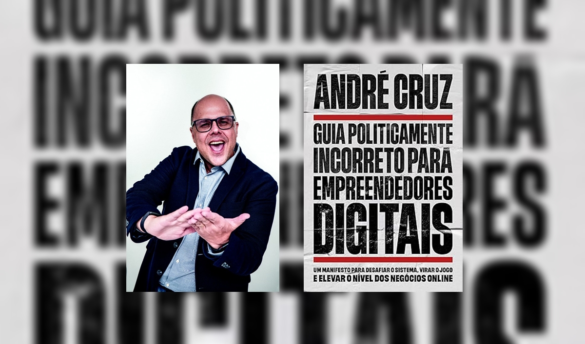 Empresário André Cruz lança livro “politicamente incorreto” sobre empreendedorismo digital em SP