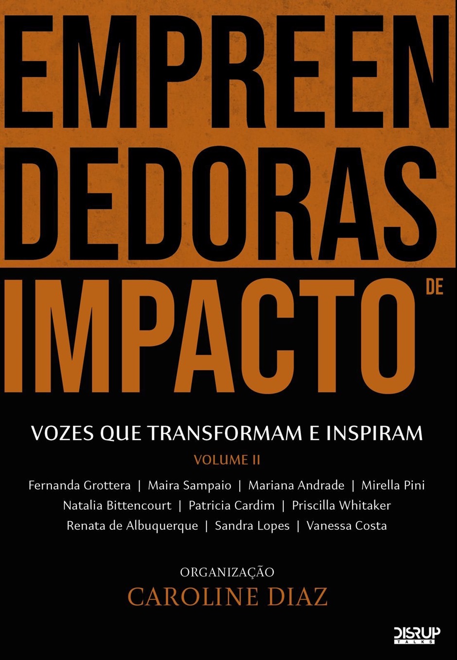 Caroline Diaz lança o segundo volume de “Empreendedoras de Impacto” com 10 novas histórias